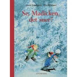 Se, Madicken, det sner! Se, Madicken, det sner!
