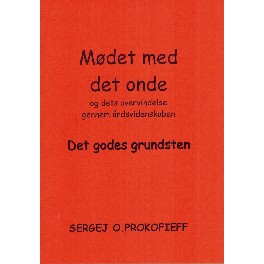 Mødet med det onde og dets overvindelse gennem åndsvidenskaben