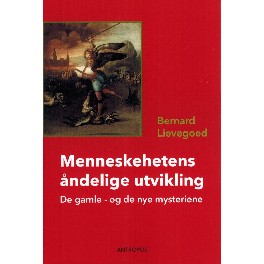 Menneskehetens åndelige utvikling Menneskehetens åndelige utvikling