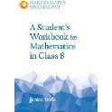 A Student´s Workbook for Mathematics in Class 8