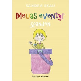 Spanden. Melias eventyr Spanden. Melias eventyr