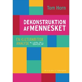 Dekonstruktion af mennesket Dekonstruktion af mennesket
