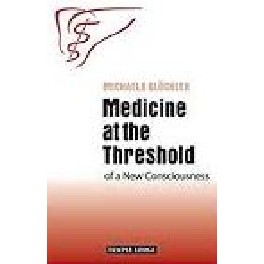 Medicine at the Treshold