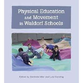 Physiocal Education and Movement in Waldorf Schools