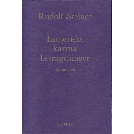 Esoteriske karmabetragtninger - 4. bind