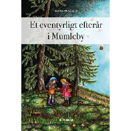 Et eventyrligt efterår i Mumleby Et eventyrligt efterår i Mumleby
