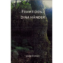 Framtiden i dina händer