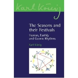 The Seasons and their Festivals The Seasons and their Festivals
