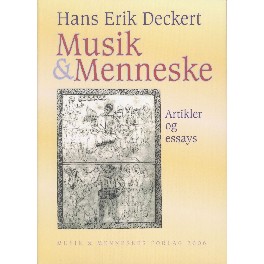 Musik & Menneske. Artikler og essays
