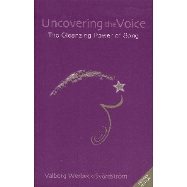 Uncovering the Voice. The cleansing Powe