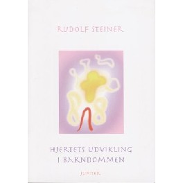 Hjertets udvikling i barndommen Hjertets udvikling i barndommen