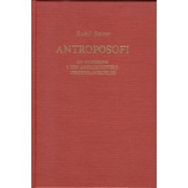 Antroposofi. En indføring i den antroposofiske verdensanskuelse