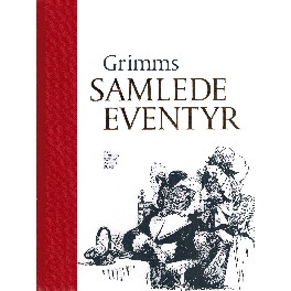 Grimms samlede eventyr Grimms samlede eventyr