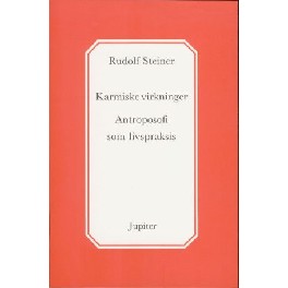 Karmiske virkninger. Antroposofi som livspraksis Karmiske virkninger. Antroposofi som livspraksis
